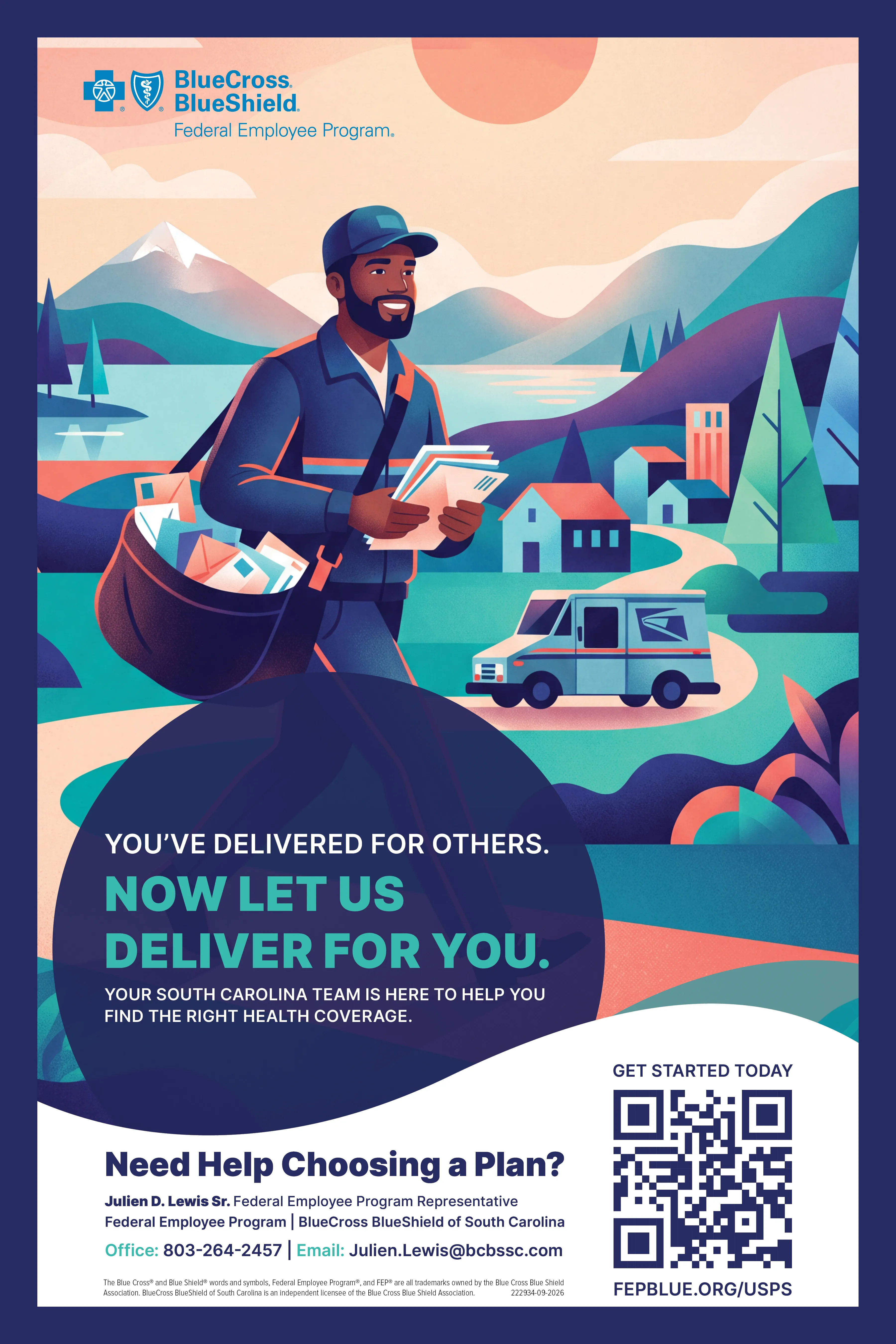 Poster: a smiling letter carrier with a full mailbag walks past mountains, a lake, and a mail truck. Headline: "You've delivered for others. Now let us deliver for you." A contact block and QR code sit at the bottom.