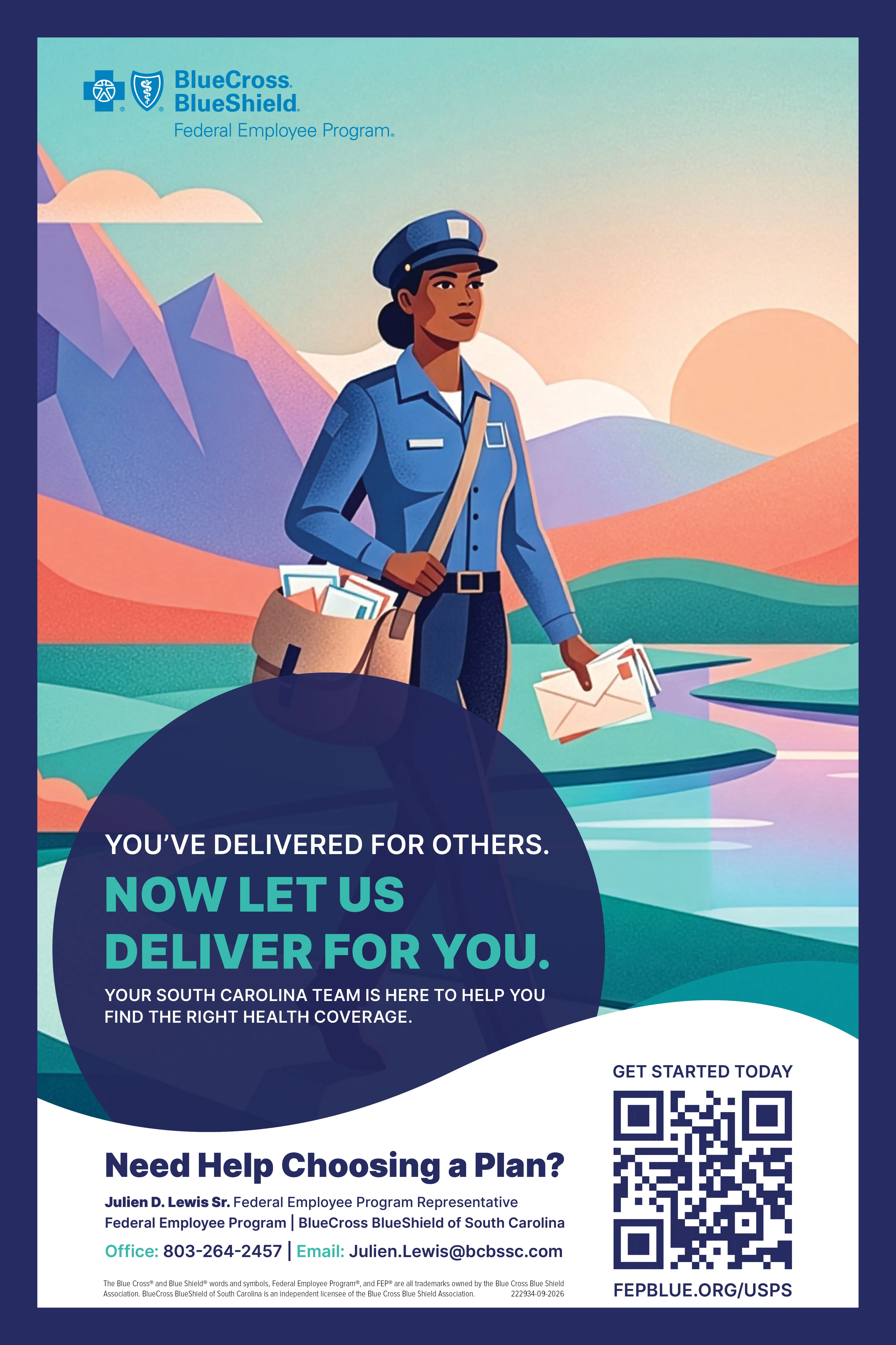 Poster: a female letter carrier in a uniform cap holds envelopes beside a river and mountains at sunset, with the headline "You've delivered for others. Now let us deliver for you."
